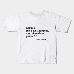 I am fearless - Mary Shelley Kids T-Shirt